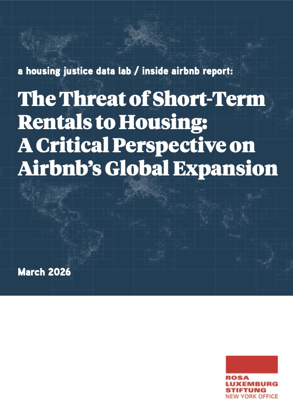 Cover of the report The Threat of Short-Term Rentals to Housing: A Critical Perspective on Airbnb’s Global Expansion